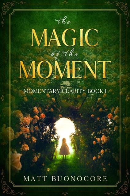 The Magic Of The Moment