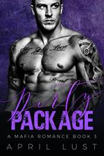 Dirty Package (Book 3)