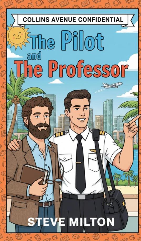 The Pilot and the Professor