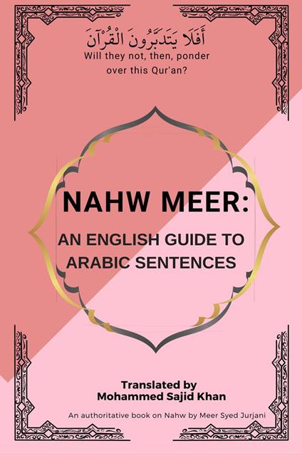 Nahw Meer: An English Guide To Arabic Sentences
