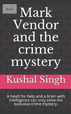 Mark Vendor and the School Library - Kushal Singh - cover