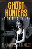 Ghost Hunters Anthology 04