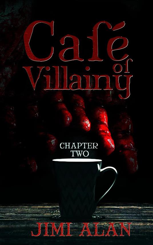 Cafe of Villainy - Chapter Two