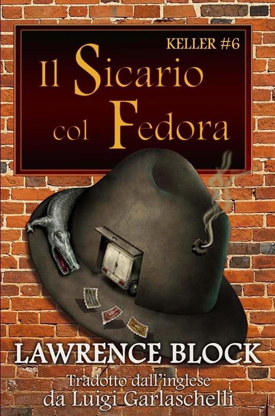 Il Sicario col Fedora - Lawrence Block - ebook