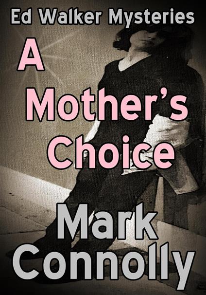 A Mother's Choice