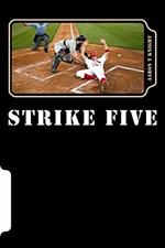 Strike Five