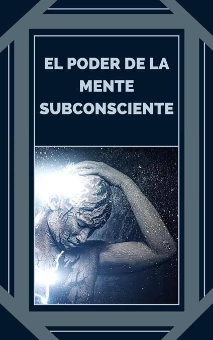 El Poder de la Mente Subconsciente
