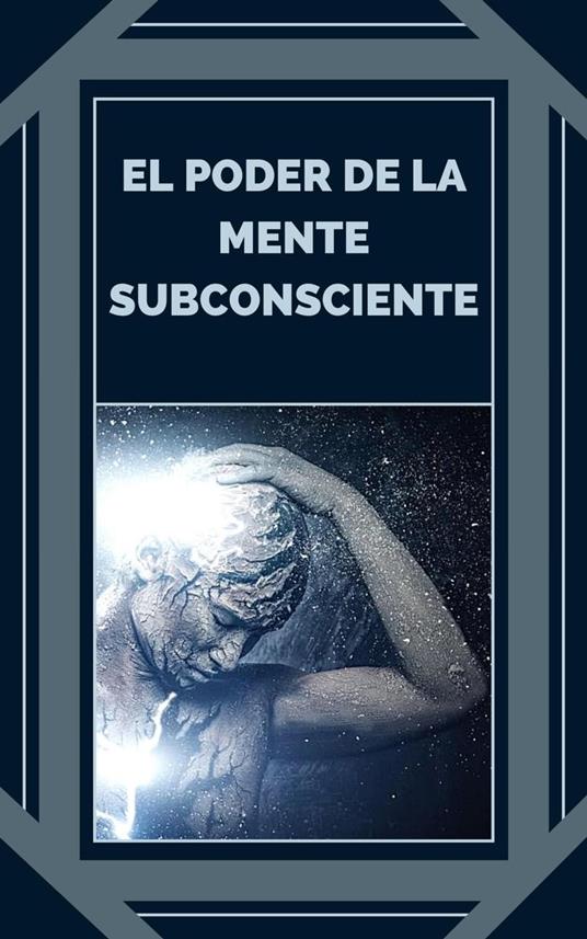 El Poder de la Mente Subconsciente