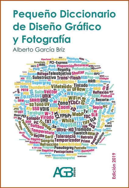 Pequeño Diccionario de Diseño Gráfico y Fotografía (ed. 2019)