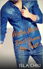 Alpha Male Blast from the Past