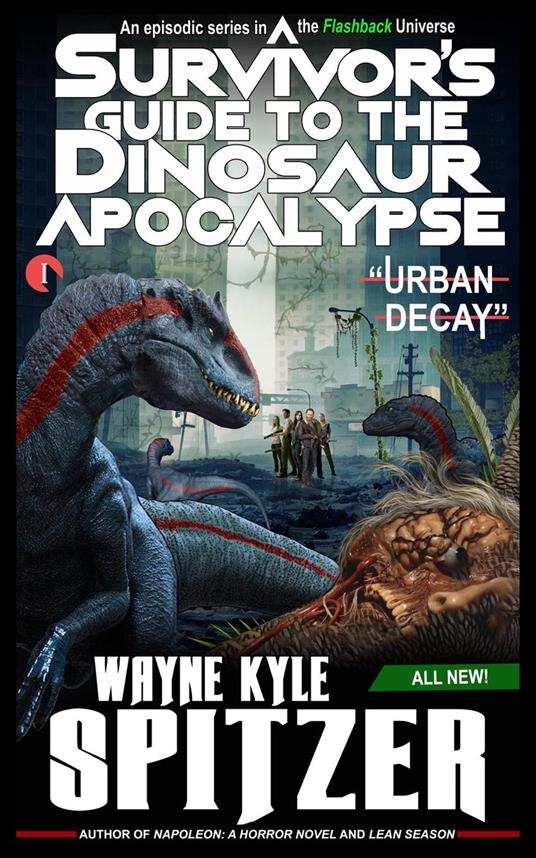 A Survivor's Guide to the Dinosaur Apocalypse, Episode One: "Urban Decay"