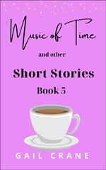 Music of Time and Other Short Stories