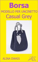 Borsa Modello per Uncinetto - Casual Grey