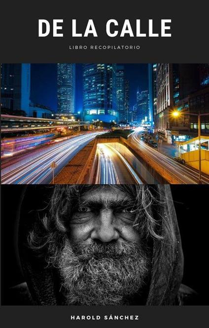 De la Calle - Libro Recopilatorio - Harold Sanchez - ebook