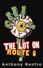 The Lot on Route 6