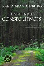 Unintended Consequences