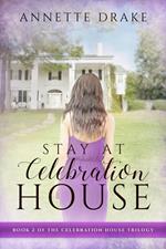 Stay at Celebration House