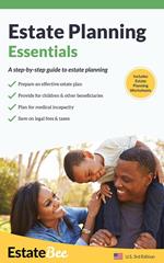 Estate Planning Essentials: A Step-By-Step Guide to Estate Planning....