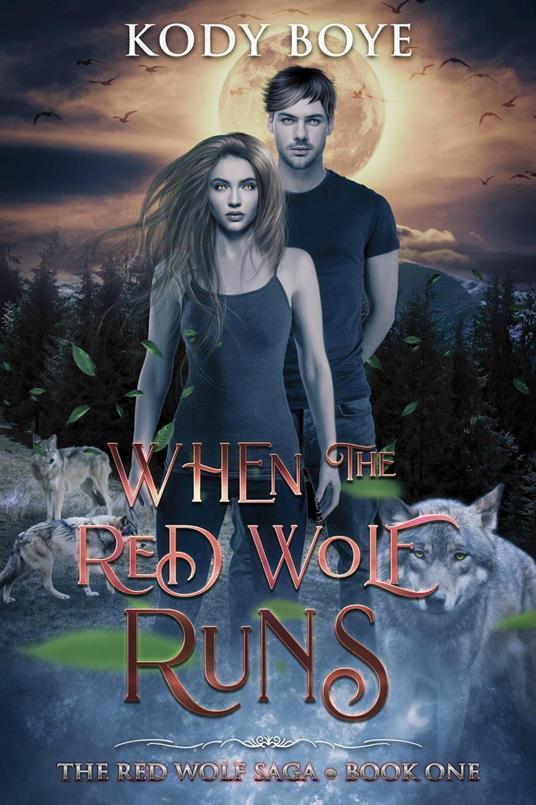 When the Red Wolf Runs - Kody Boye - ebook