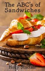 The ABC’s of Sandwiches