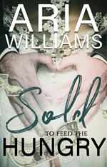 Sold to Feed the Hungry.