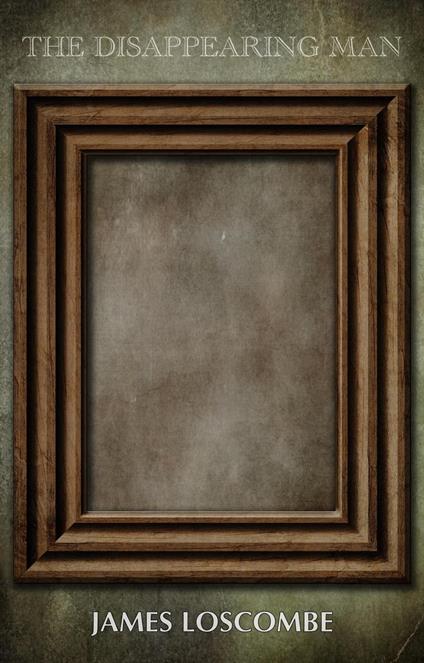 The Disappearing Man