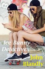Ice Bunny Detectives
