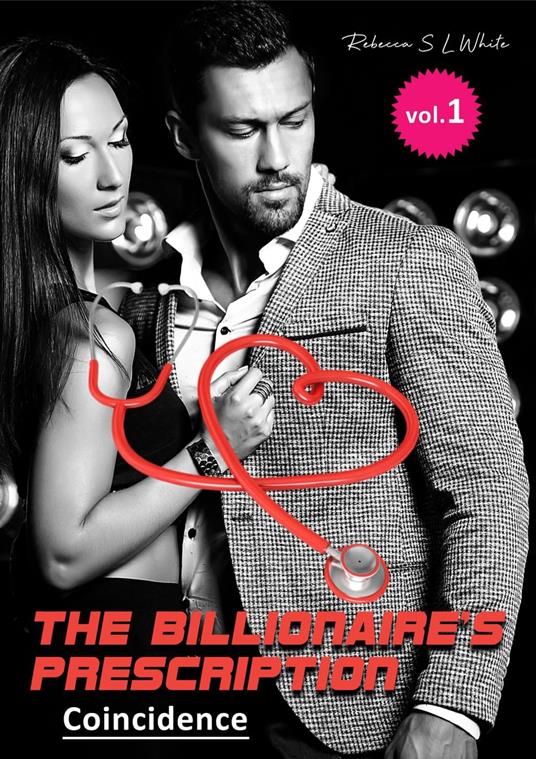 The Billionaire’s Prescription: Coincidence