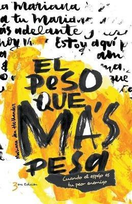 El Peso Que Mas Pesa - Mariana Den Hollander - cover