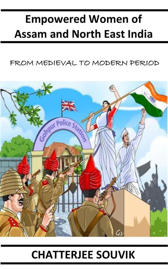 Empowered Women of Assam and North East India - Chatterjee Souvik - ebook