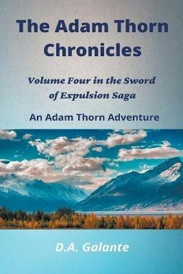 The Adam Thorn Chronicles - D a Galante - cover