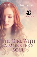 The Girl With A Monster's Soul