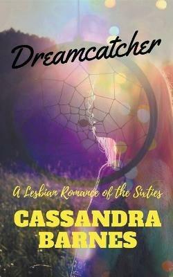 Dreamcatcher - Cassandra Barnes - cover