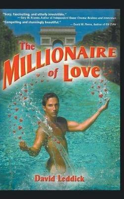 The Millionaire of Love - David Leddick - cover