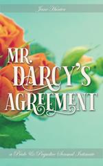 Mr. Darcy's Agreement: A Pride and Prejudice Sensual Intimate