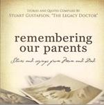Remembering Our Parents ... Stories and Sayings from Mom & Dad