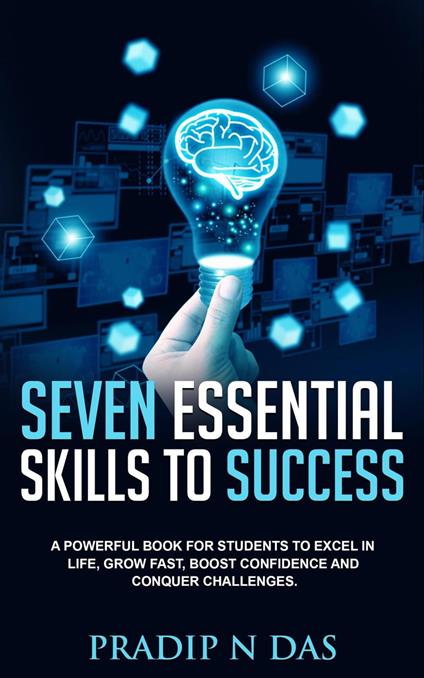 Seven Essential Skills to Success