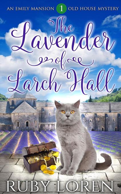 The Lavender of Larch Hall