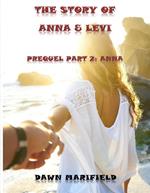 Prequel Part 2: Anna The Story of Anna & Levi