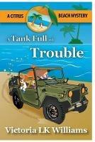 Tank Full of Trouble - Victoria Lk Williams - cover