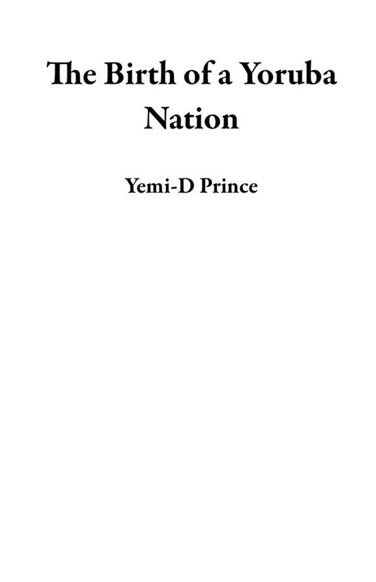 The Birth of a Yoruba Nation