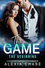 The Game - The Beginning: A Contemporary Sports Romance