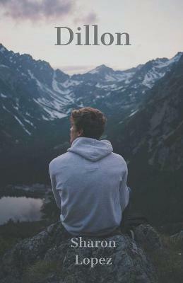 Dillon - Sharon Lopez - cover