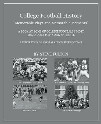 Memorable Plays and Memorable Moments - Steve Fulton - cover