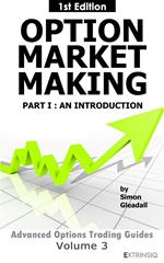 Option Market Making : Part 1, An Introduction