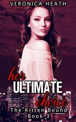 Her Ultimate Choice