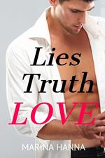 Lies- Truth - Love