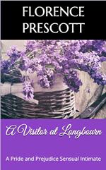 A Visitor at Longbourn: A Pride and Prejudice Sensual Intimate