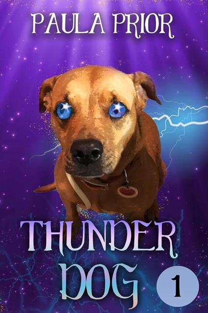 Thunder Dog: Book One