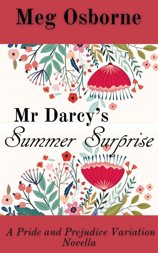 Mr Darcy's Summer Surprise